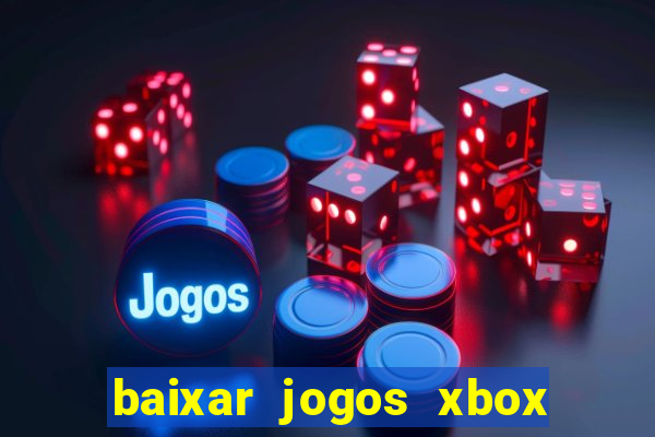 baixar jogos xbox 360 rgh torrent